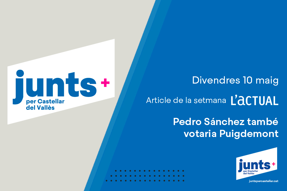 Pedro Sánchez també votaria Puigdemont